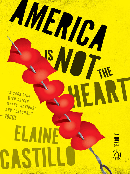 Title details for America Is Not the Heart by Elaine Castillo - Wait list
